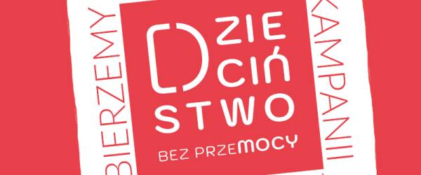 Dzieciństwo bez przemocy